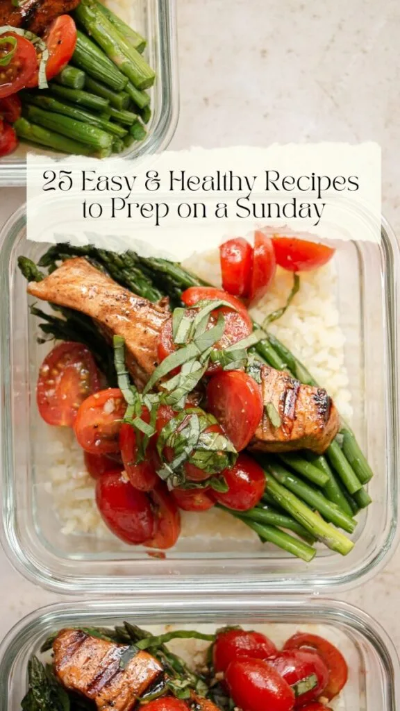 25 easy & healthy recipes to prep on Sunday