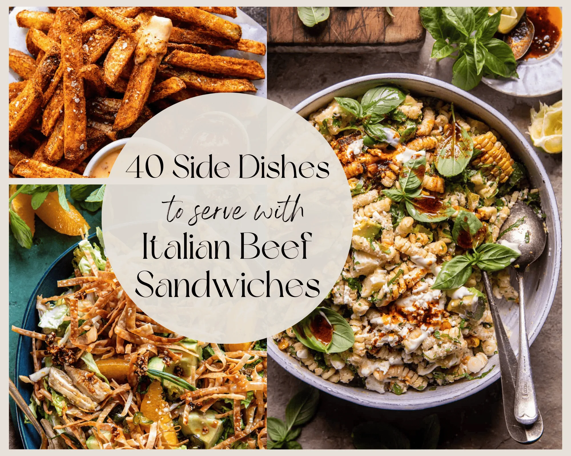 40 Side Dishes To Serve With Italian Beef Sandwiches