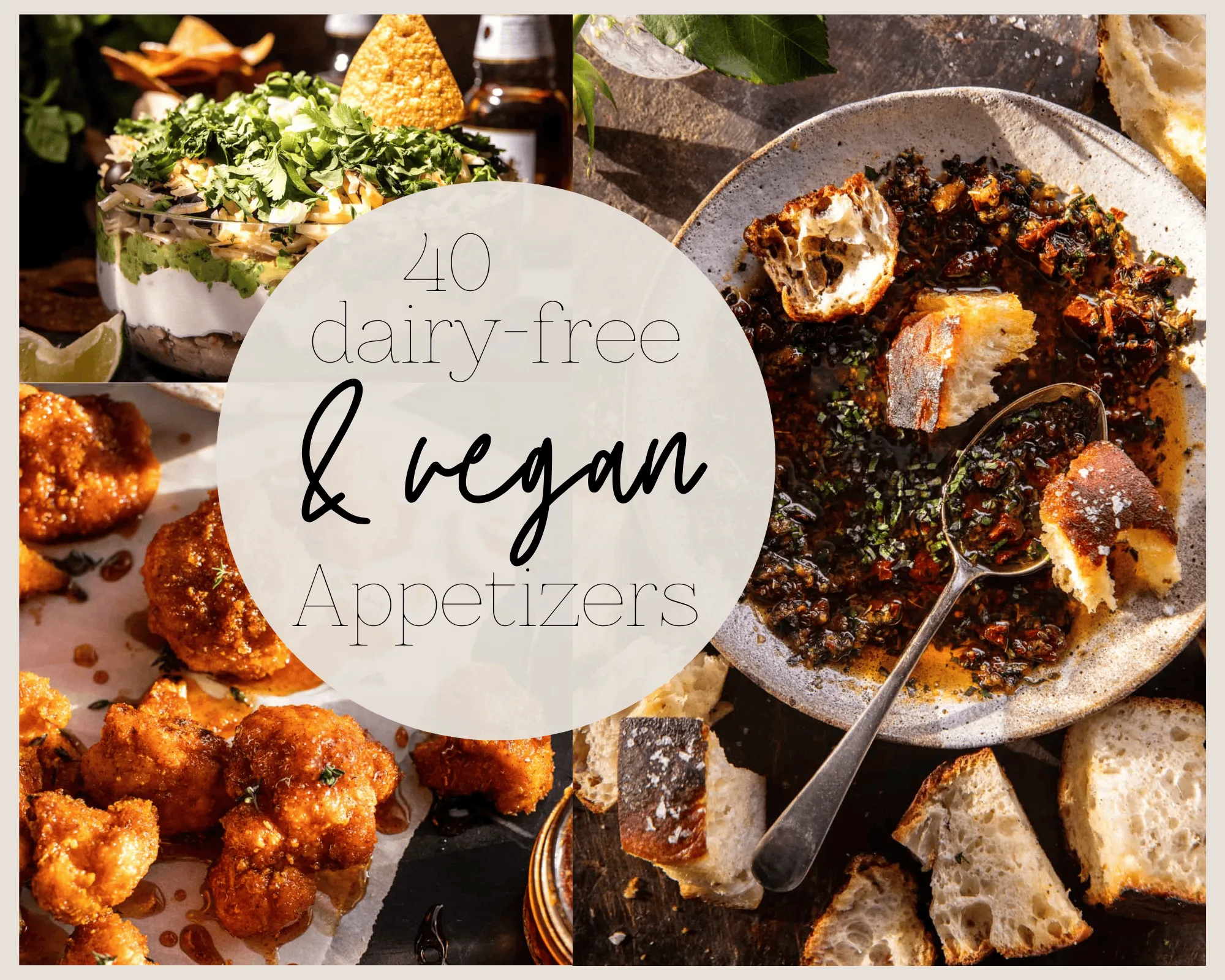40 Easy Dairy-Free and Vegan Party Appetizer Recipes
