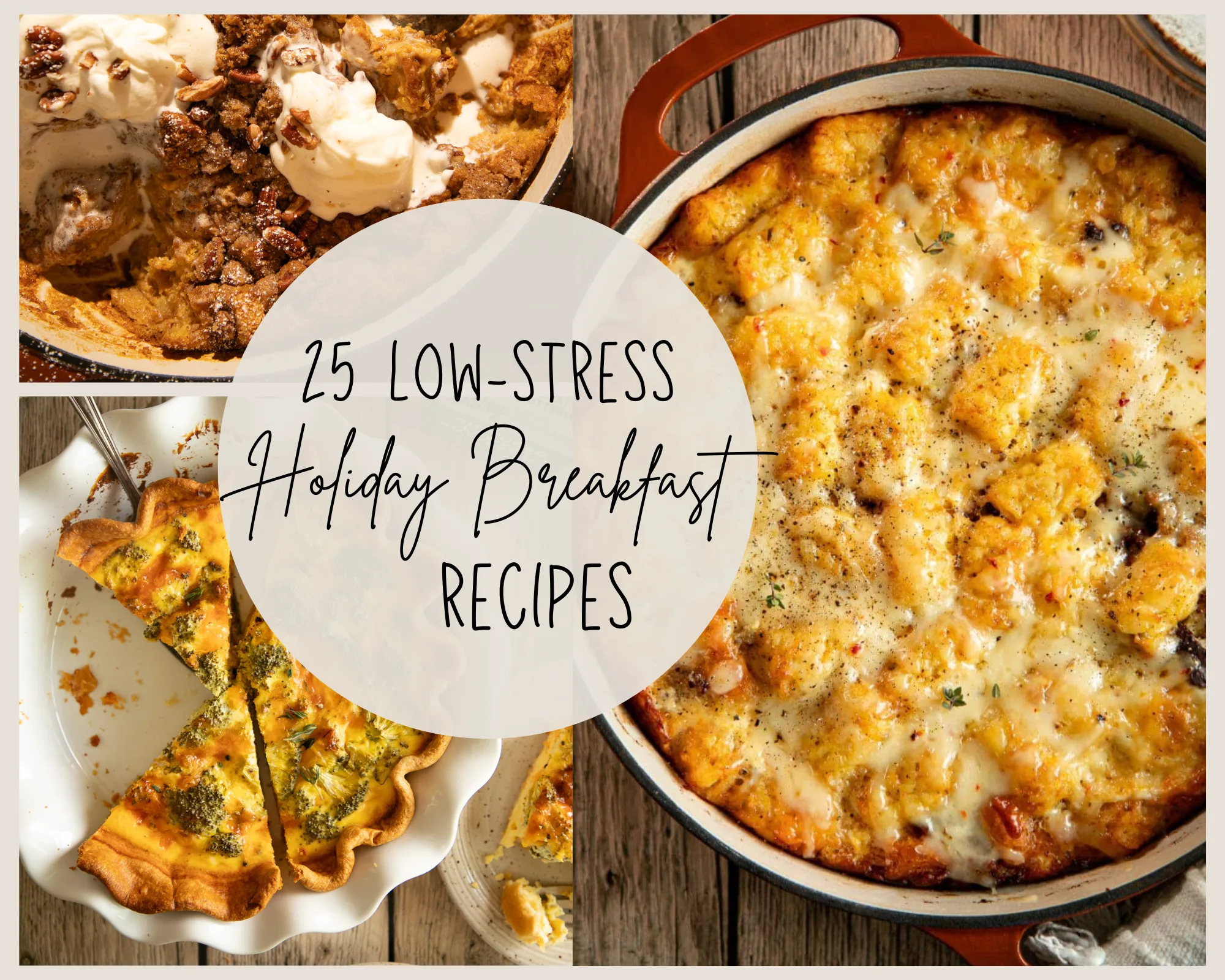 25 Simple & Stress-Free Holiday Breakfast Recipes (Make Ahead Friendly)