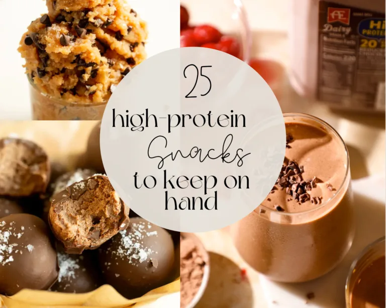 25 Easy High Protein Snacks to Keep on Hand